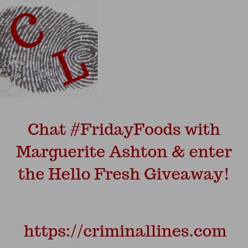 Join Marguerite Ashton for #FridayFoods